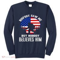 Bigfoot Saw Me But Nobody Believes Him Funny Bigfoot Sweatshirt thumb 0
