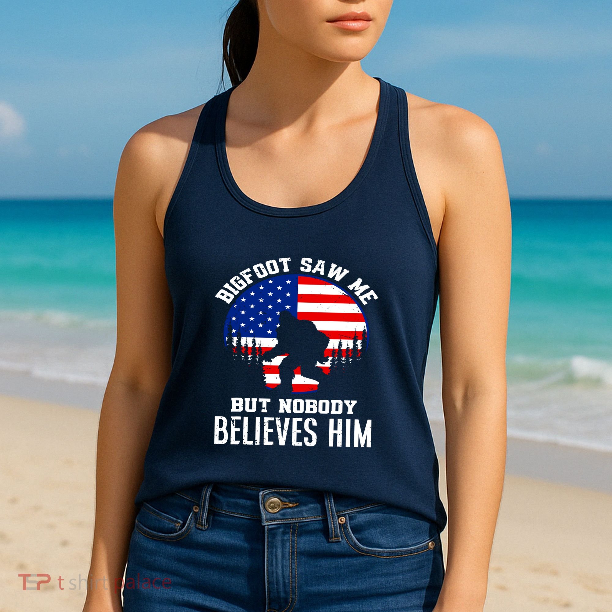 Bigfoot Saw Me But Nobody Believes Him Funny Bigfoot Women's Tank Top
