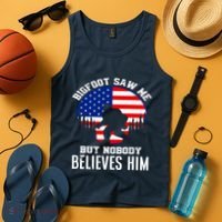 Bigfoot Saw Me But Nobody Believes Him Funny Bigfoot Tank Top thumb 4