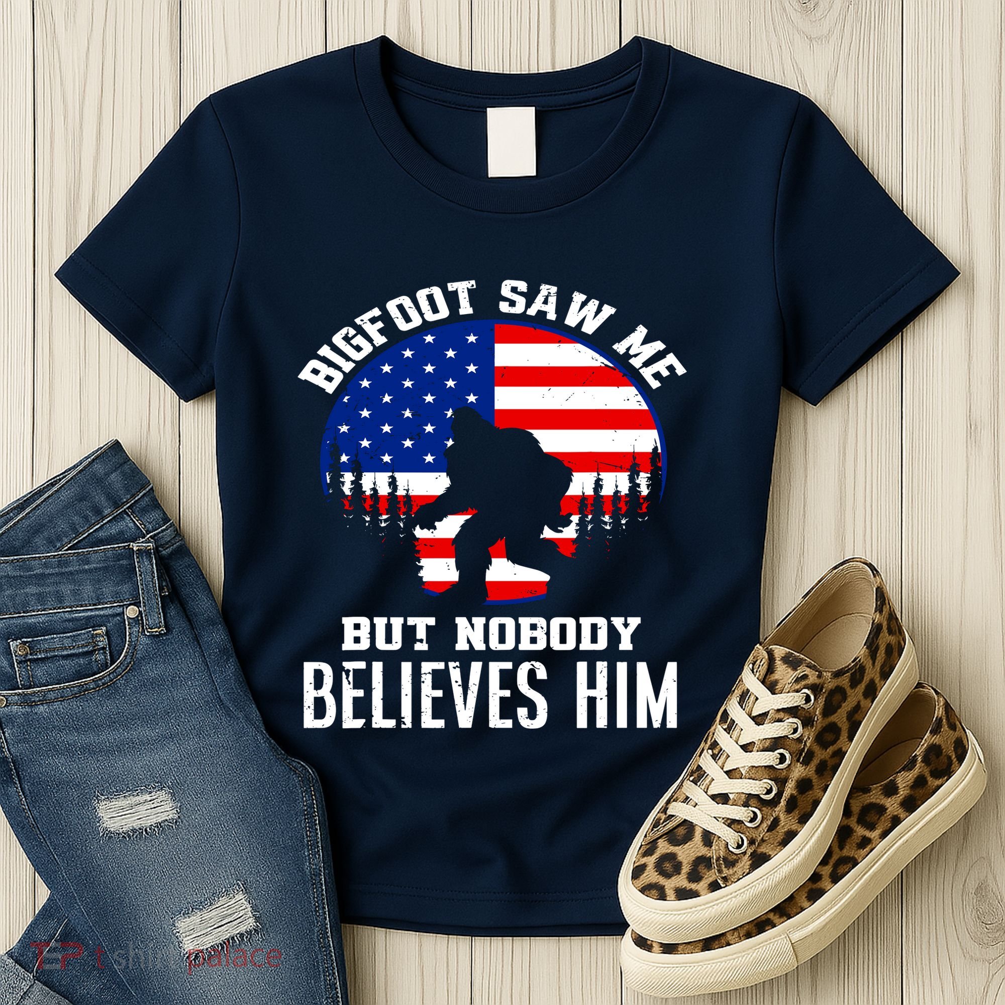 Bigfoot Saw Me But Nobody Believes Him Funny Bigfoot Women's T-Shirt