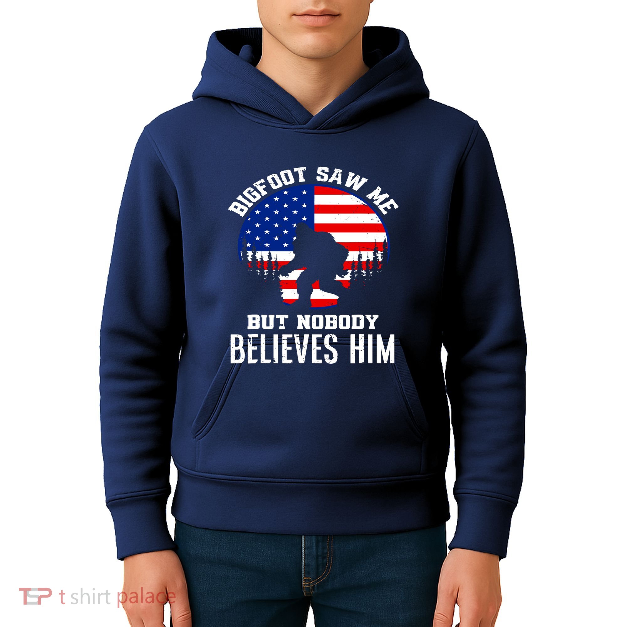 Bigfoot Saw Me But Nobody Believes Him Funny Bigfoot Kids Hoodie