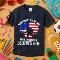 Bigfoot Saw Me But Nobody Believes Him Funny Bigfoot Kids T-Shirt thumb 3