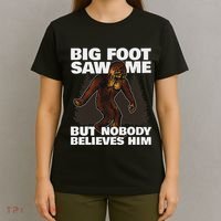 Bigfoot Saw Me But Nobody Believes Him T-Shirt thumb 4