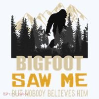 Bigfoot Saw Me But Nobody Believes Him Funny Sasquatch Women's Tank Top thumb 5