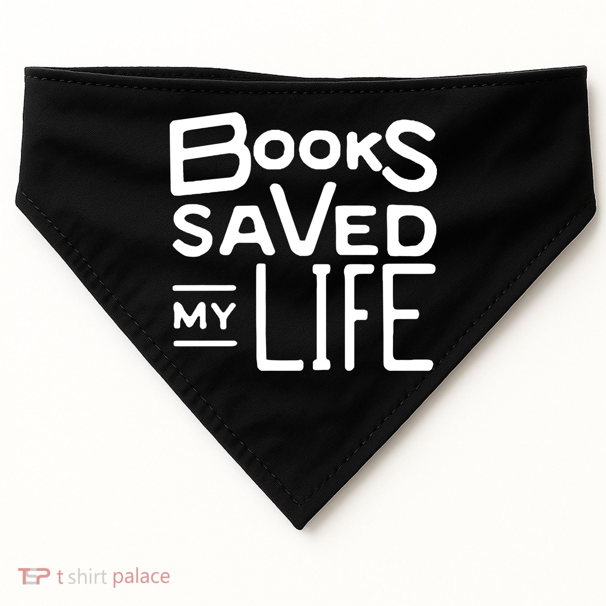 Books Saved My Life USA-Made Doggie Bandana