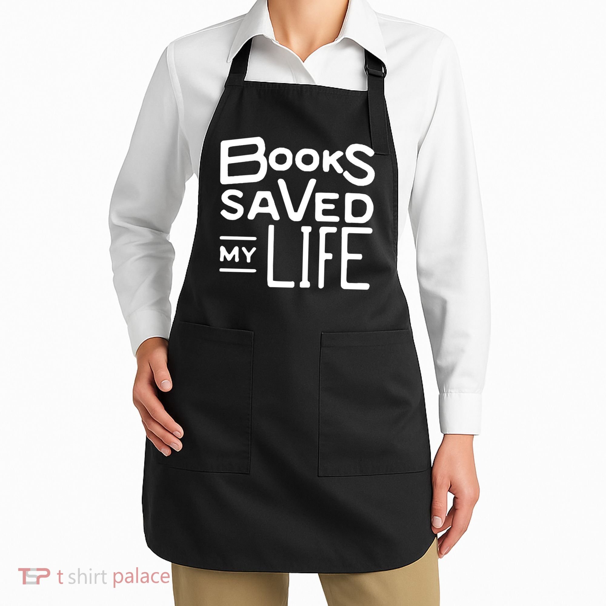 Books Saved My Life Apron