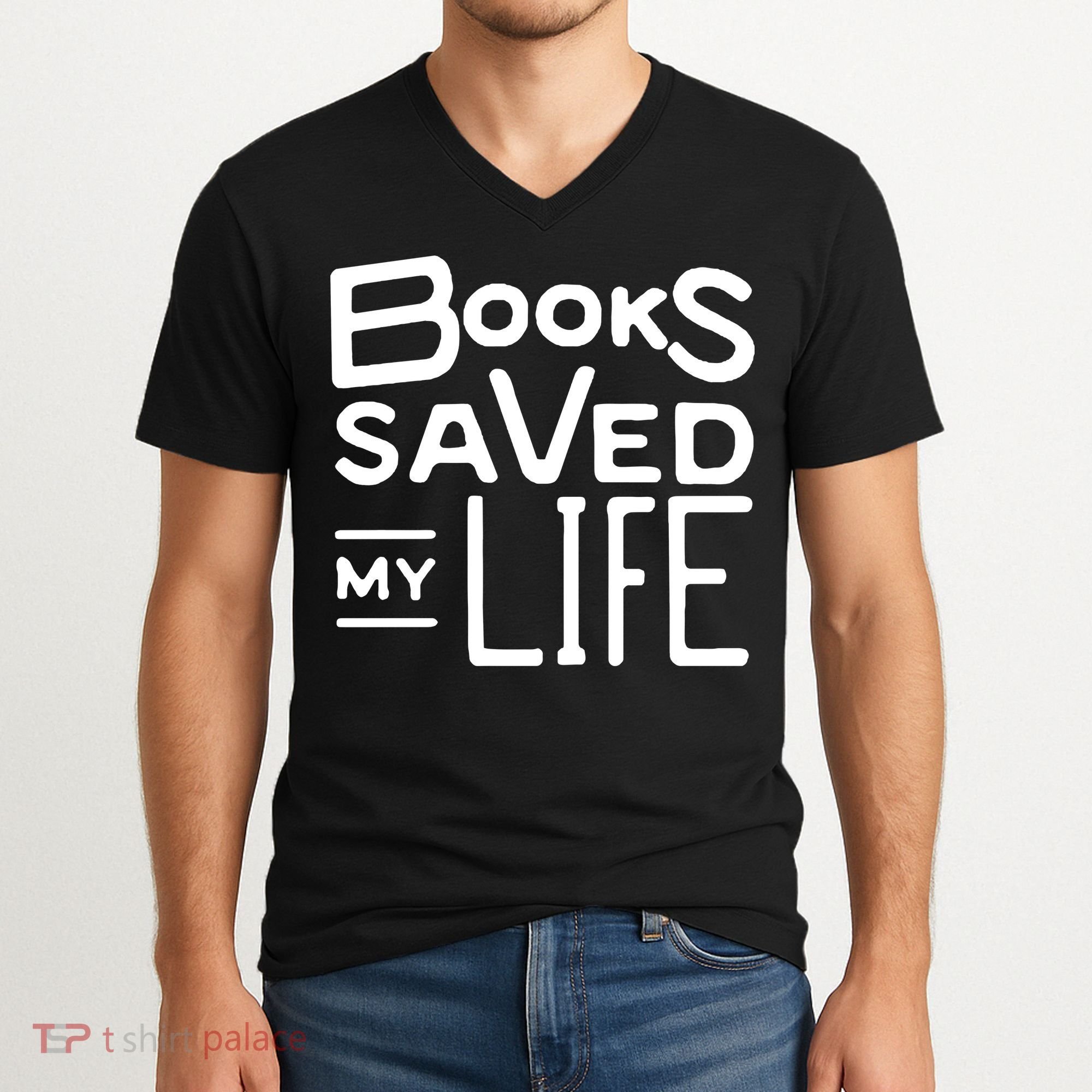 Books Saved My Life V-Neck T-Shirt