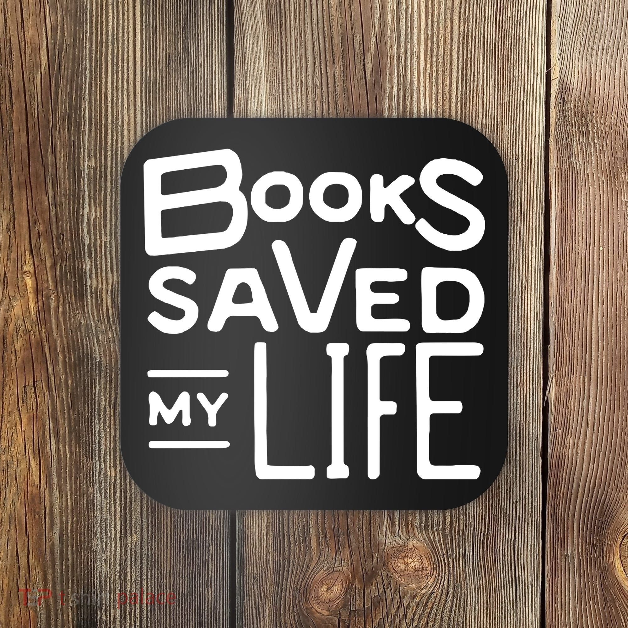 Books Saved My Life Coaster