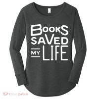 Books Saved My Life Women's Perfect Tri Tunic Long Sleeve Shirt thumb 0
