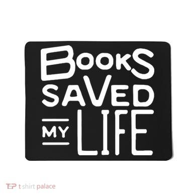 Books Saved My Life Mousepad