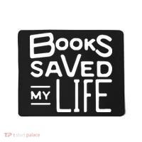 Books Saved My Life Mousepad thumb 0
