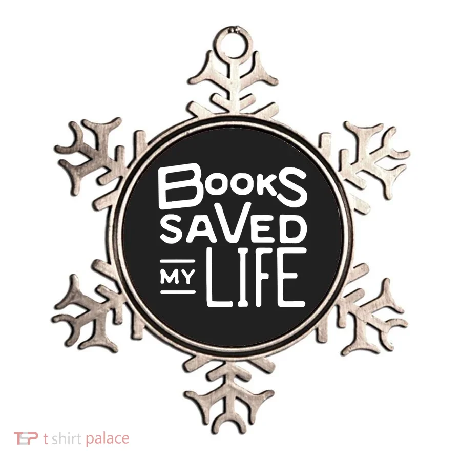 Books Saved My Life Ornament