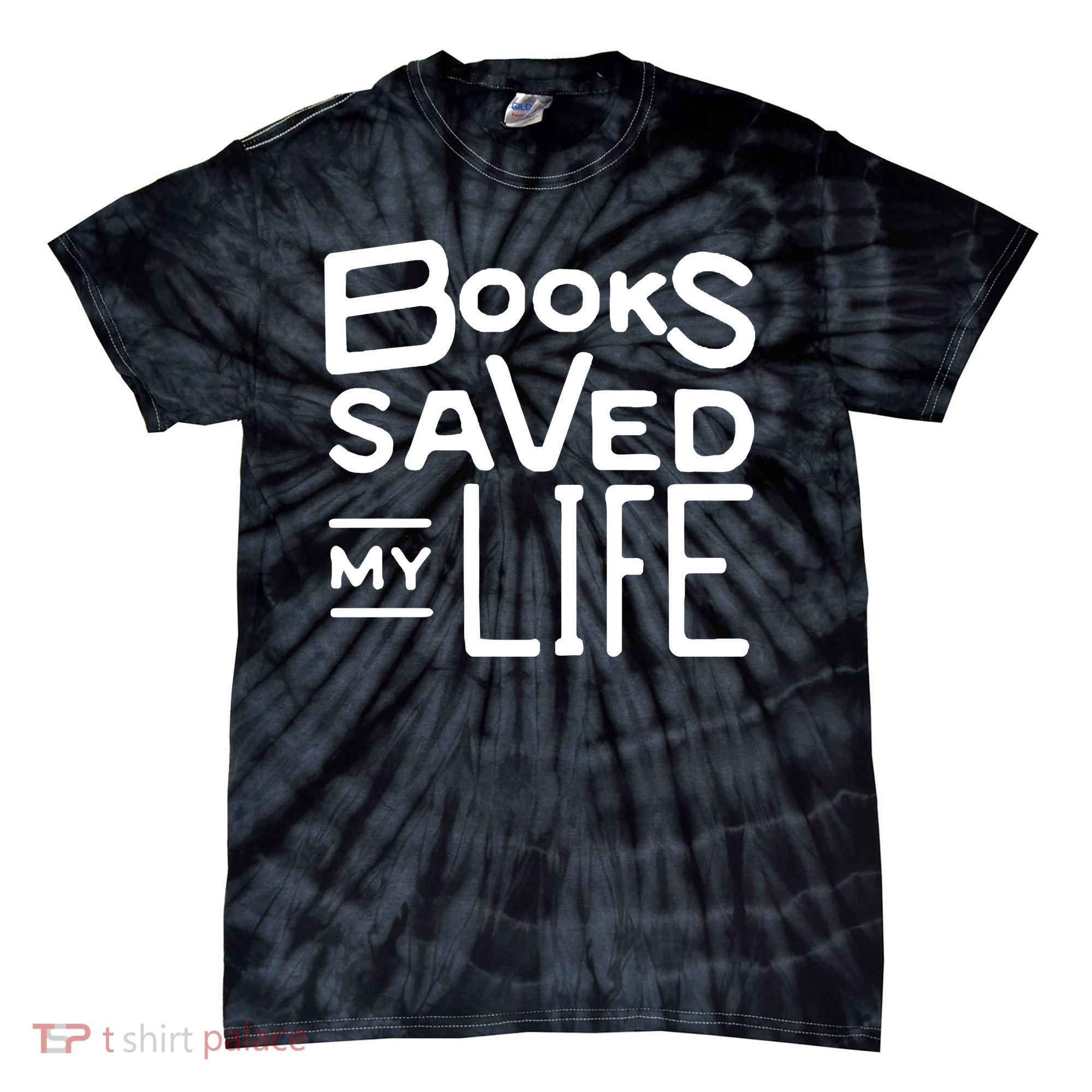 Books Saved My Life Tie-Dye T-Shirt