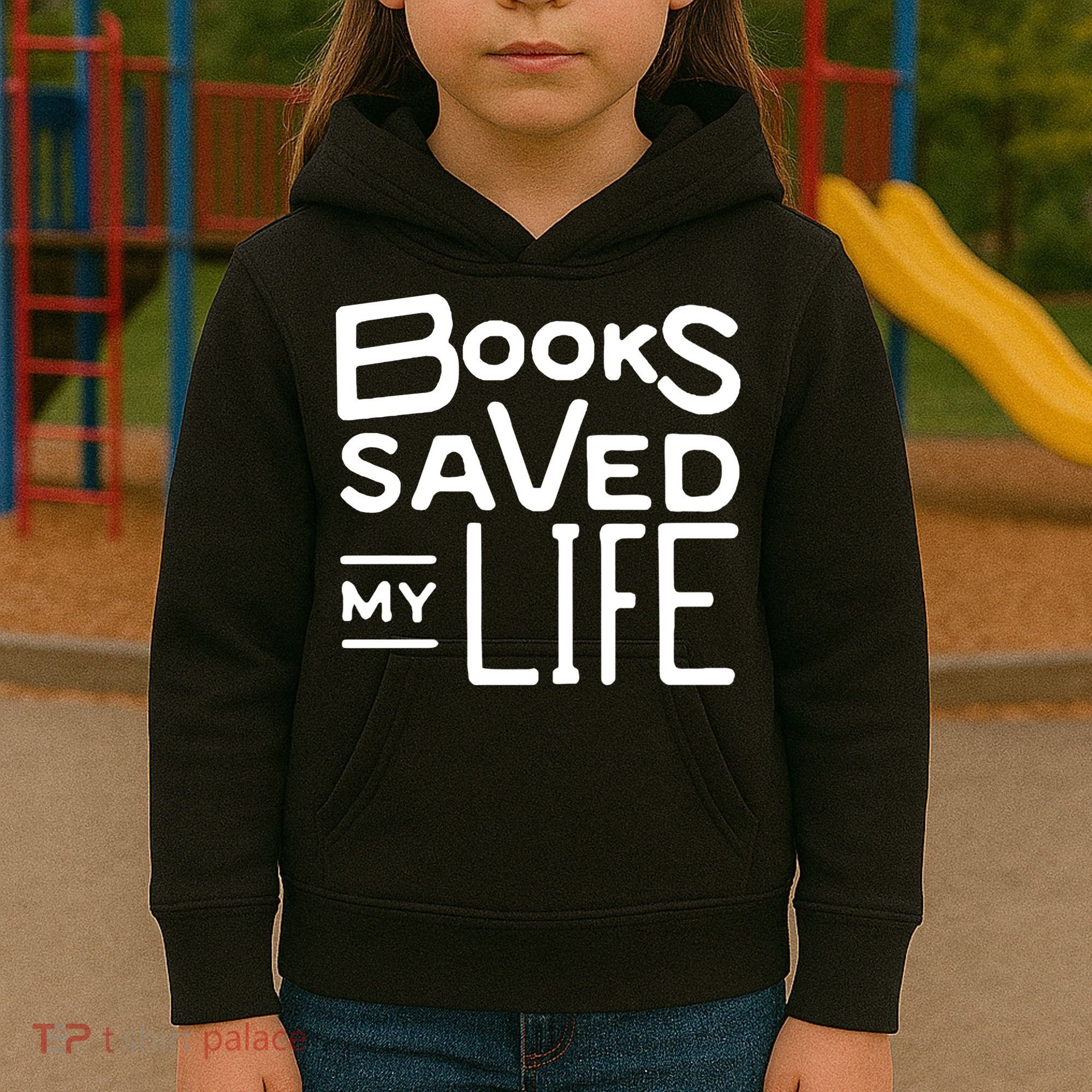 Books Saved My Life Kids Hoodie