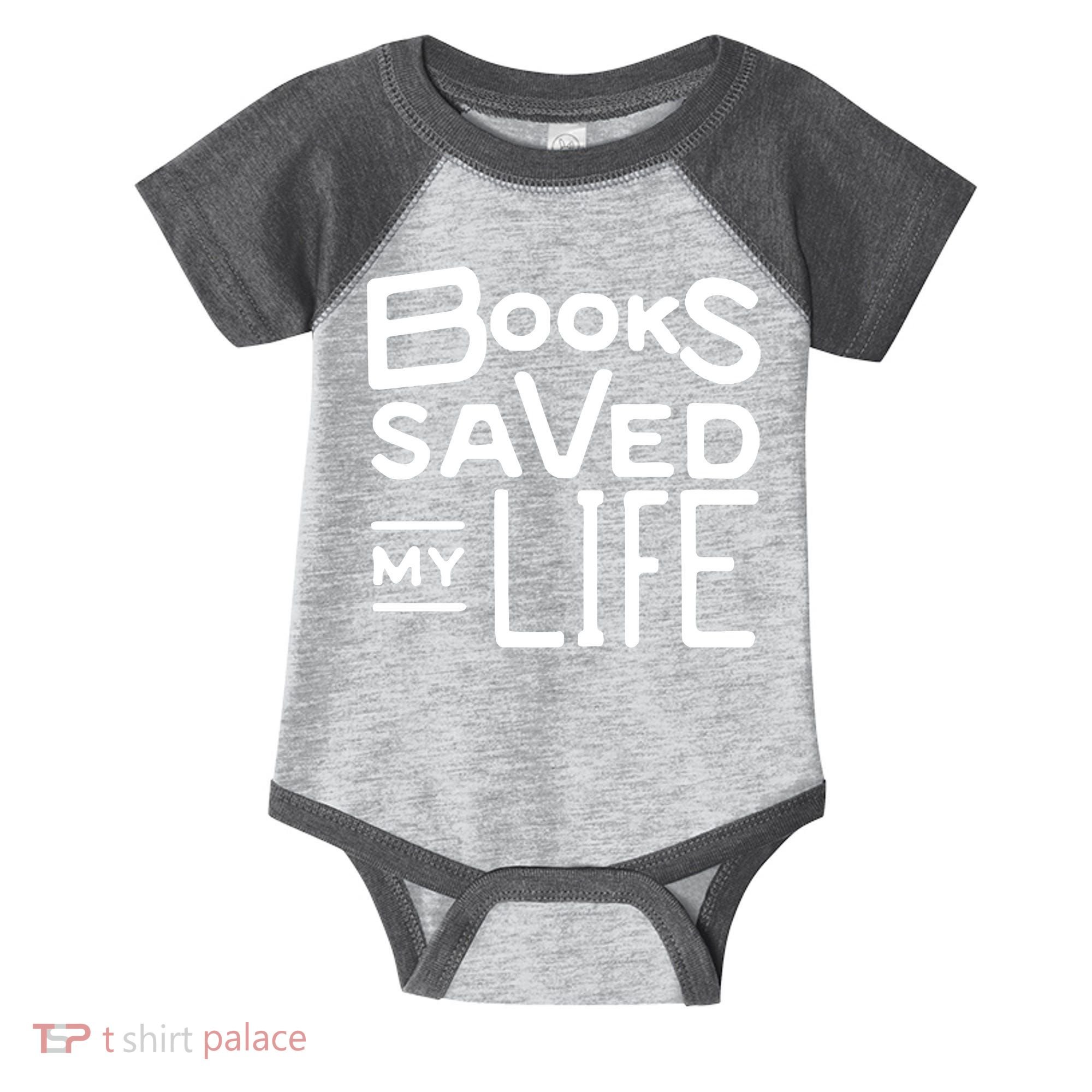 Books Saved My Life Infant Baby Jersey Bodysuit