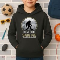 Bigfoot Saw Me Nobody Believes Him Funny Sasquatch Bigfoot Kids Hoodie thumb 2