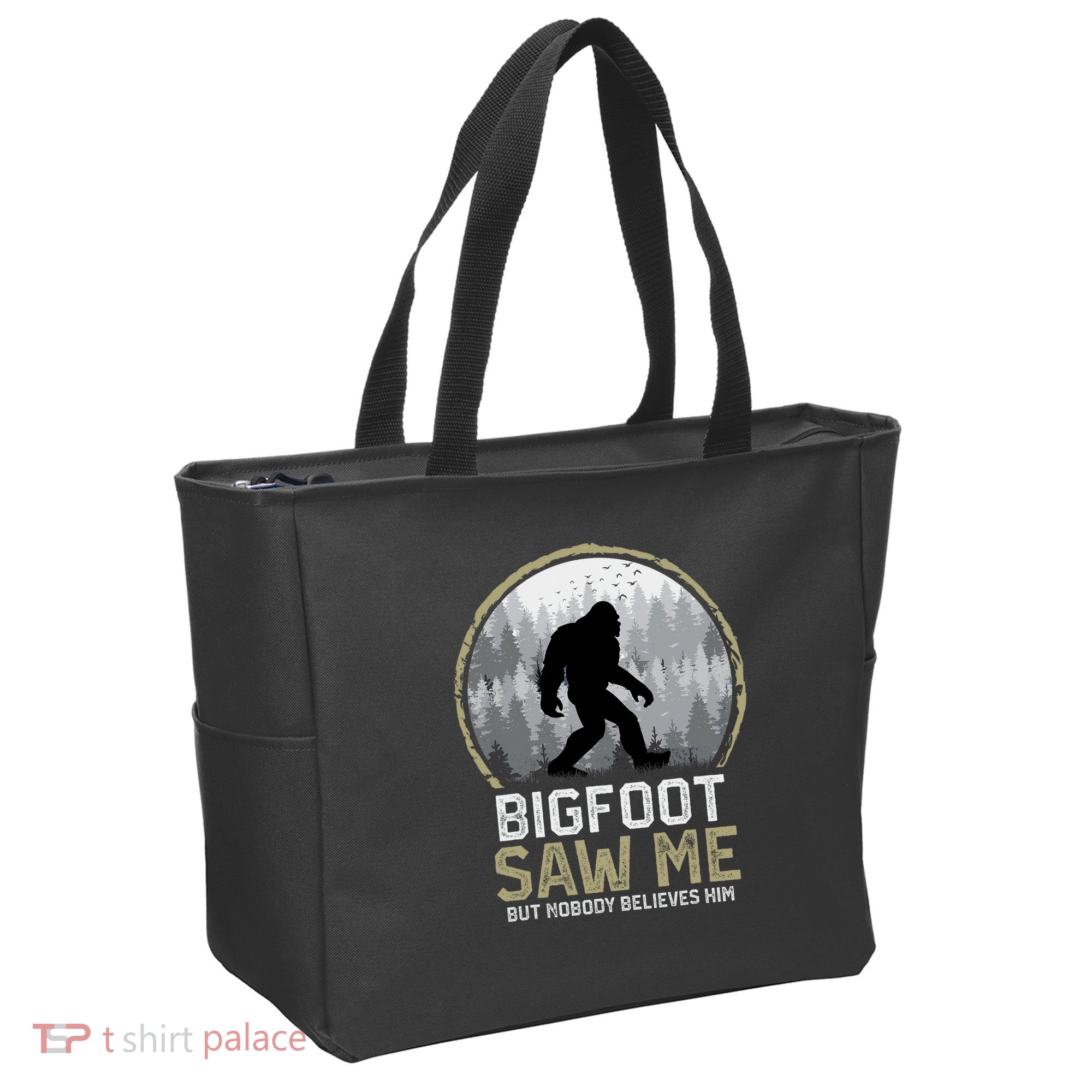 Bigfoot Saw Me Nobody Believes Him Funny Sasquatch Bigfoot Tote Bag