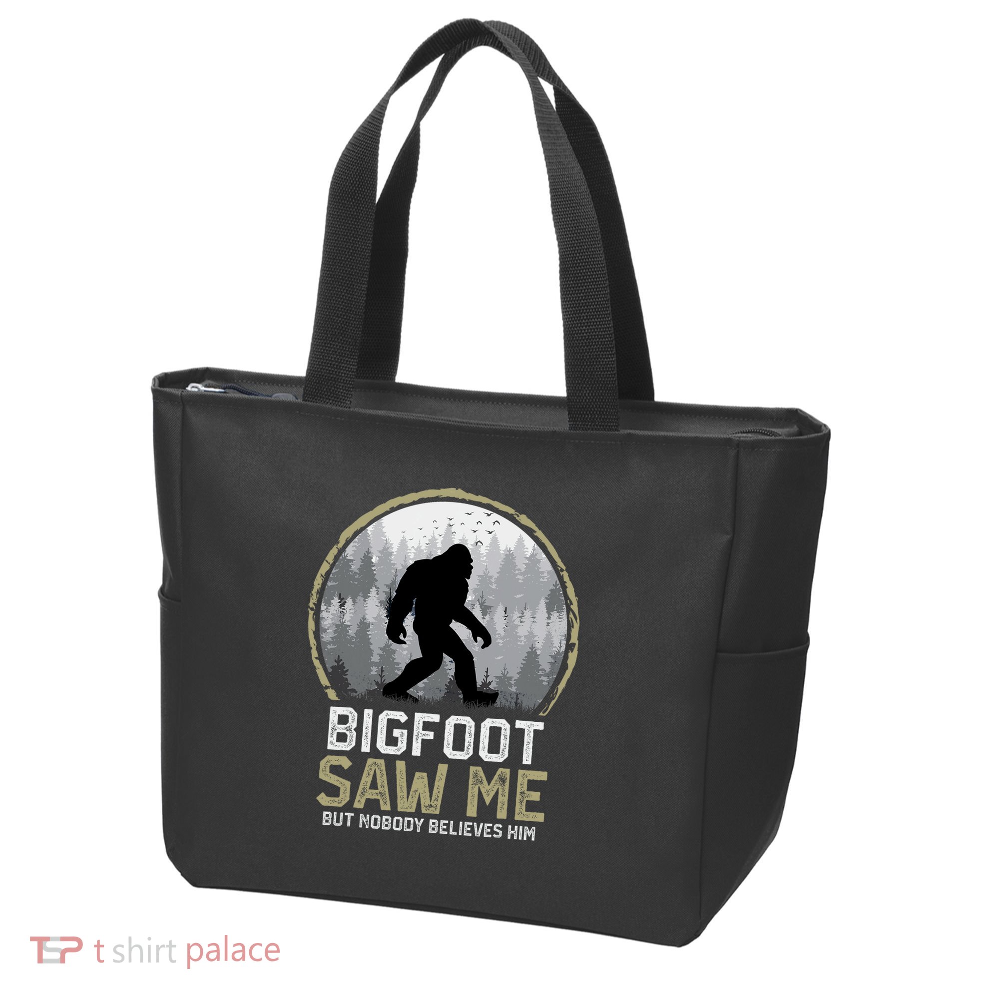 Bigfoot Saw Me Nobody Believes Him Funny Sasquatch Bigfoot Tote Bag
