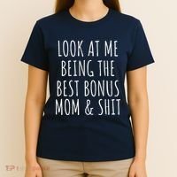 Bonus Step Mom Mothers Day From Stepdaughter Stepson Stepmom T-Shirt thumb 4