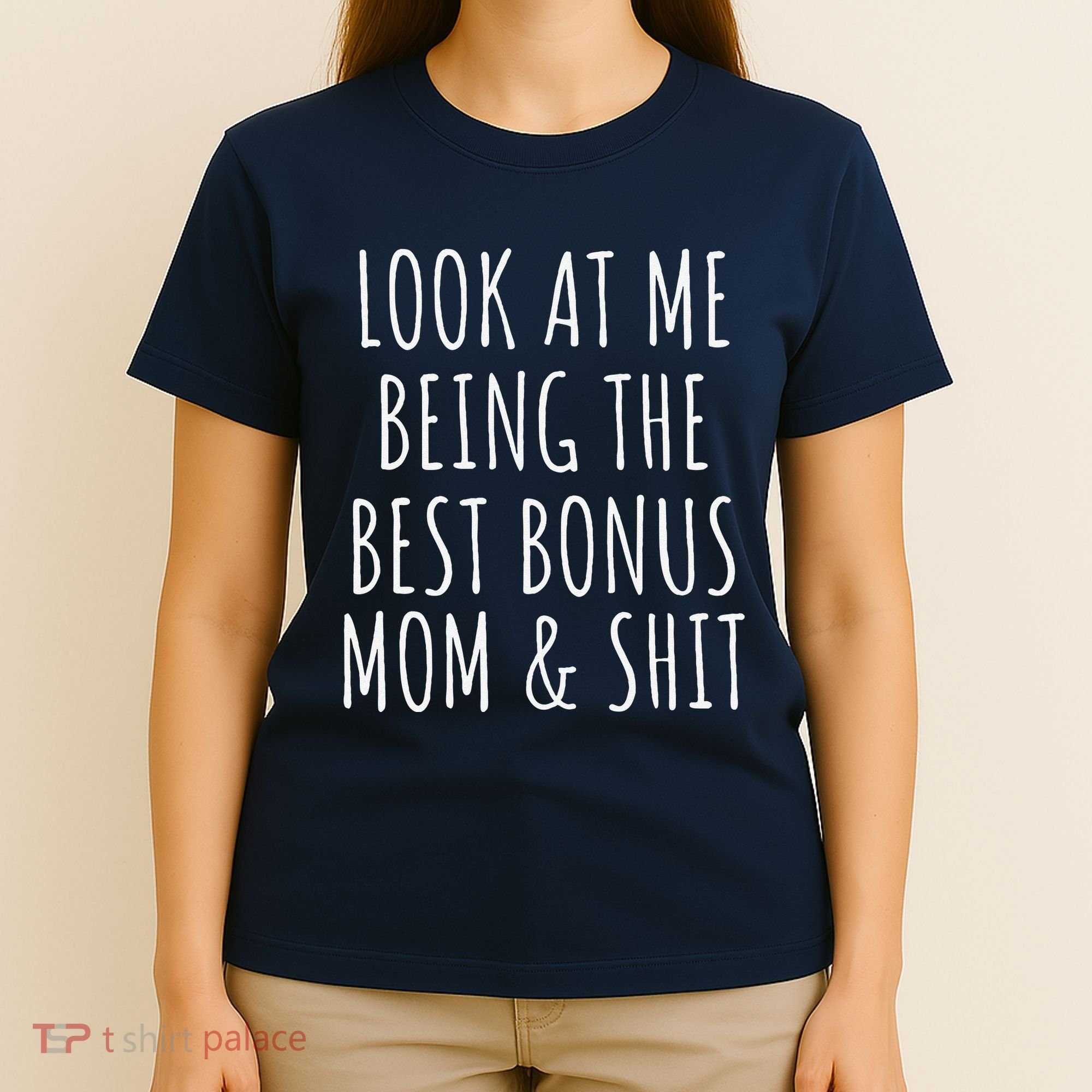 Bonus Step Mom Mothers Day From Stepdaughter Stepson Stepmom T-Shirt