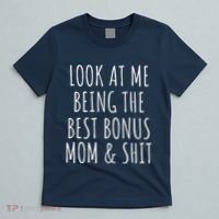 Bonus Step Mom Mothers Day From Stepdaughter Stepson Stepmom T-Shirt thumb 5