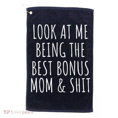 Bonus Step Mom Mothers Day From Stepdaughter Stepson Stepmom Golf Towel