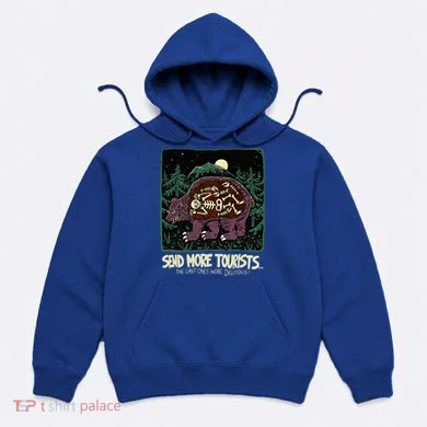 Bear Send More Tourists Hoodie