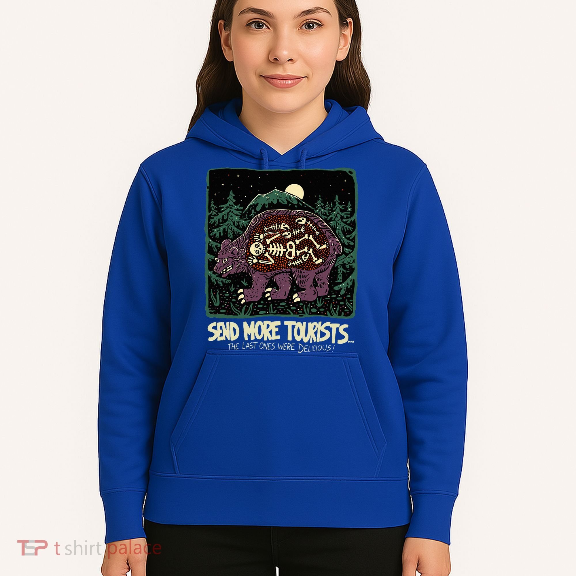 Bear Send More Tourists Hoodie