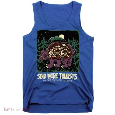 Bear Send More Tourists Tank Top