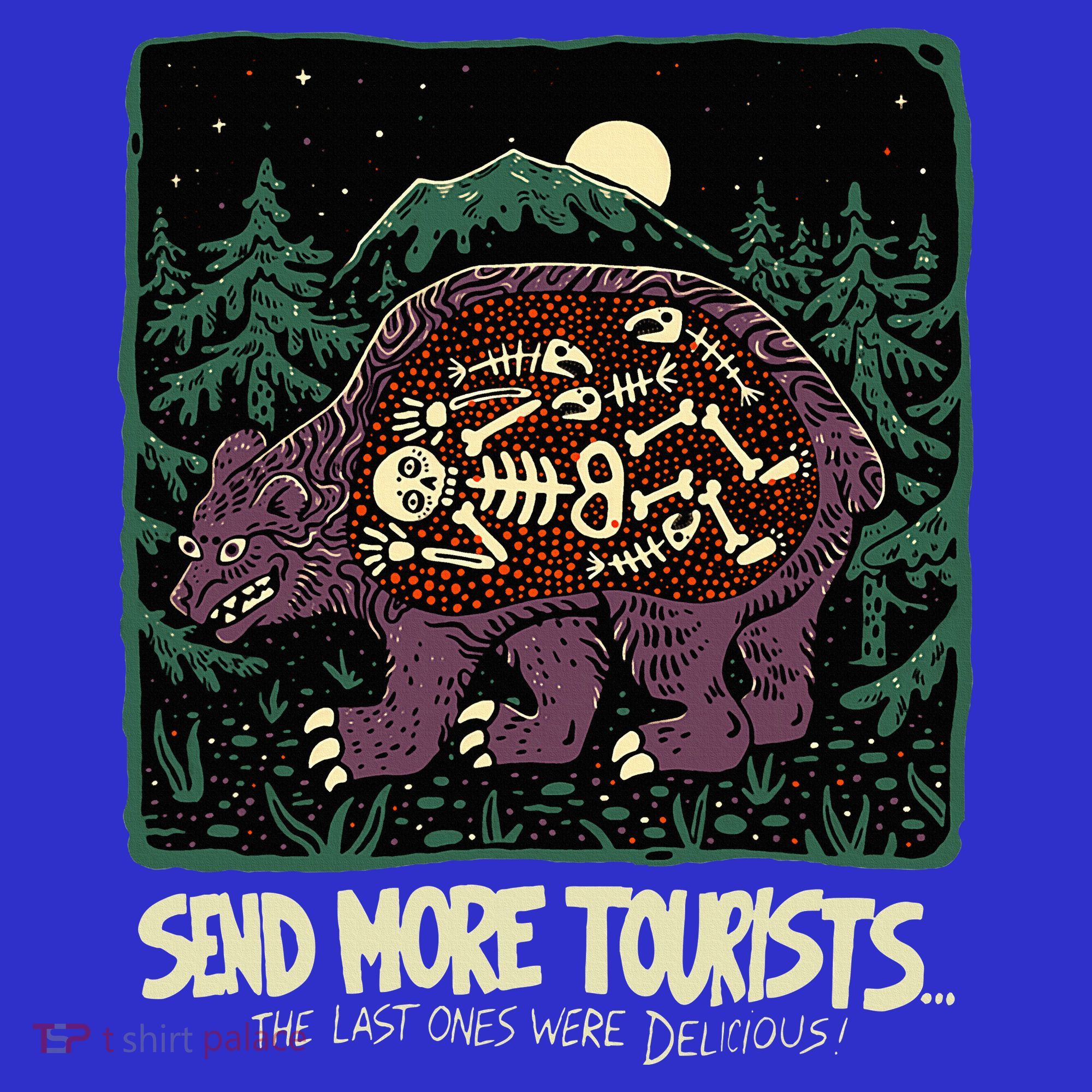 Bear Send More Tourists Toddler T-Shirt