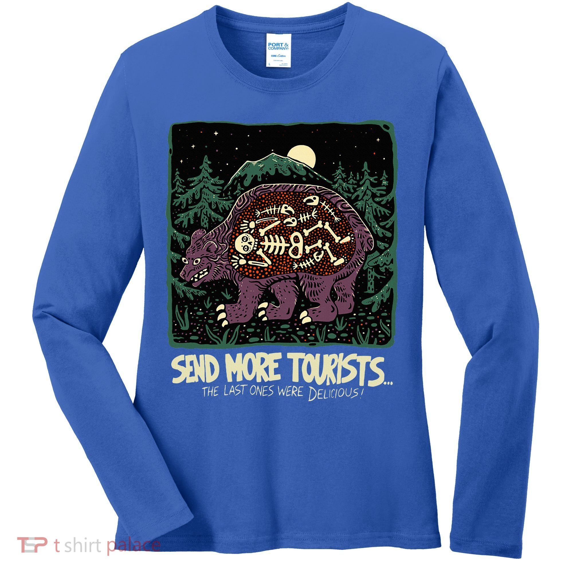 Bear Send More Tourists Women's Long Sleeve Shirt