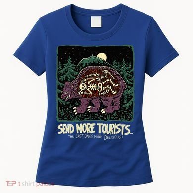 Bear Send More Tourists Women's T-Shirt
