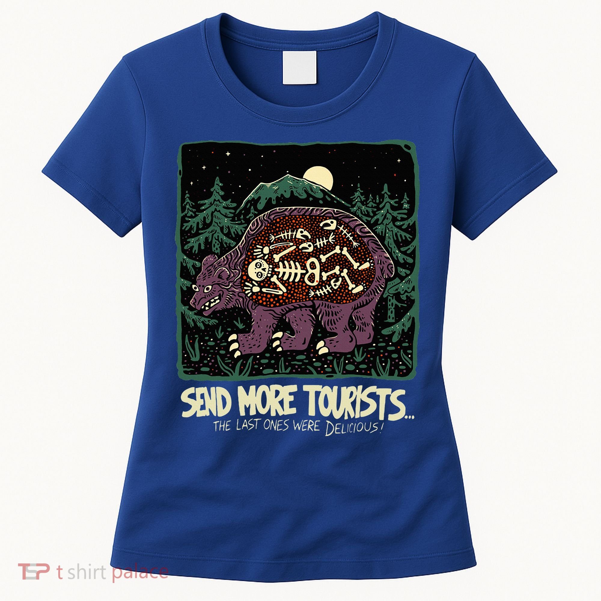 Bear Send More Tourists Women's T-Shirt