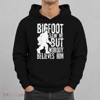Bigfoot Saw Me But Nobody Believes Him Funny Sasquatch Quote Hoodie thumb 0