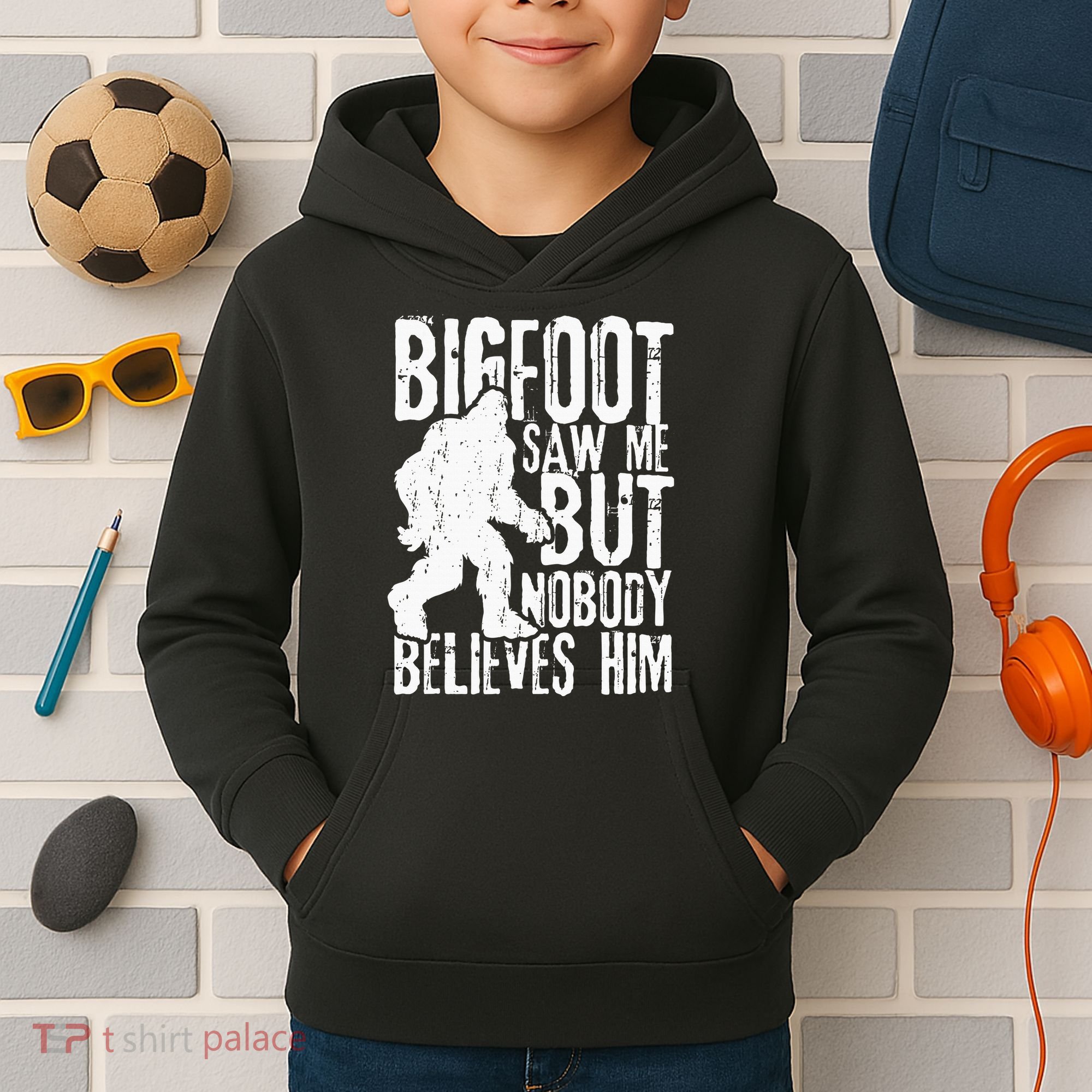 Bigfoot Saw Me But Nobody Believes Him Funny Sasquatch Quote Kids Hoodie