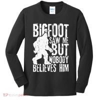 Bigfoot Saw Me But Nobody Believes Him Funny Sasquatch Quote Kids Long Sleeve Shirt thumb 0