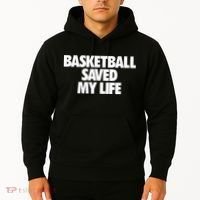 Basketball Saved My Life Hoodie thumb 2