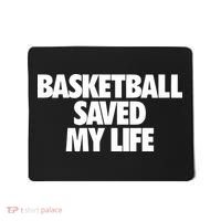 Basketball Saved My Life Mousepad thumb 0