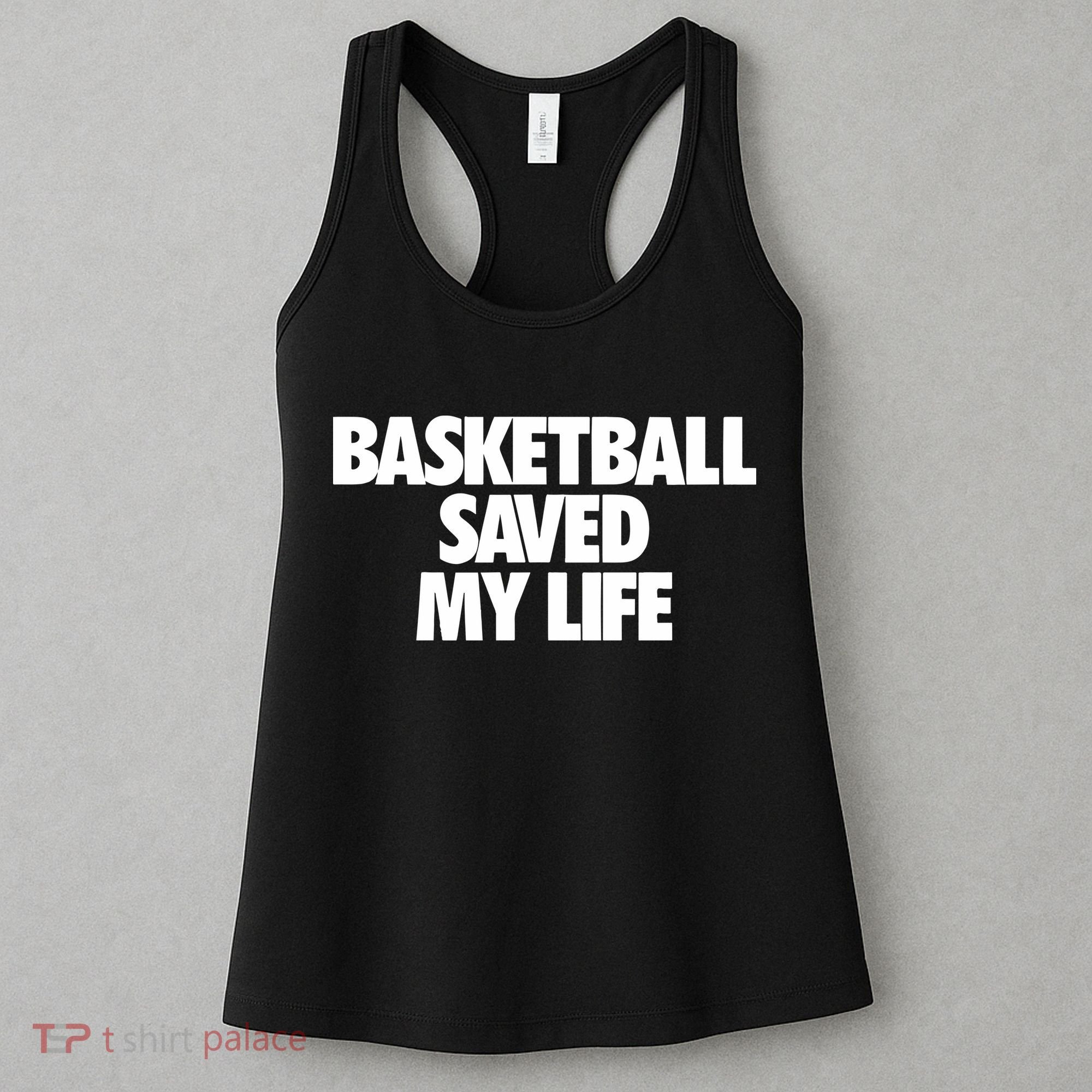 Basketball Saved My Life Women's Tank Top