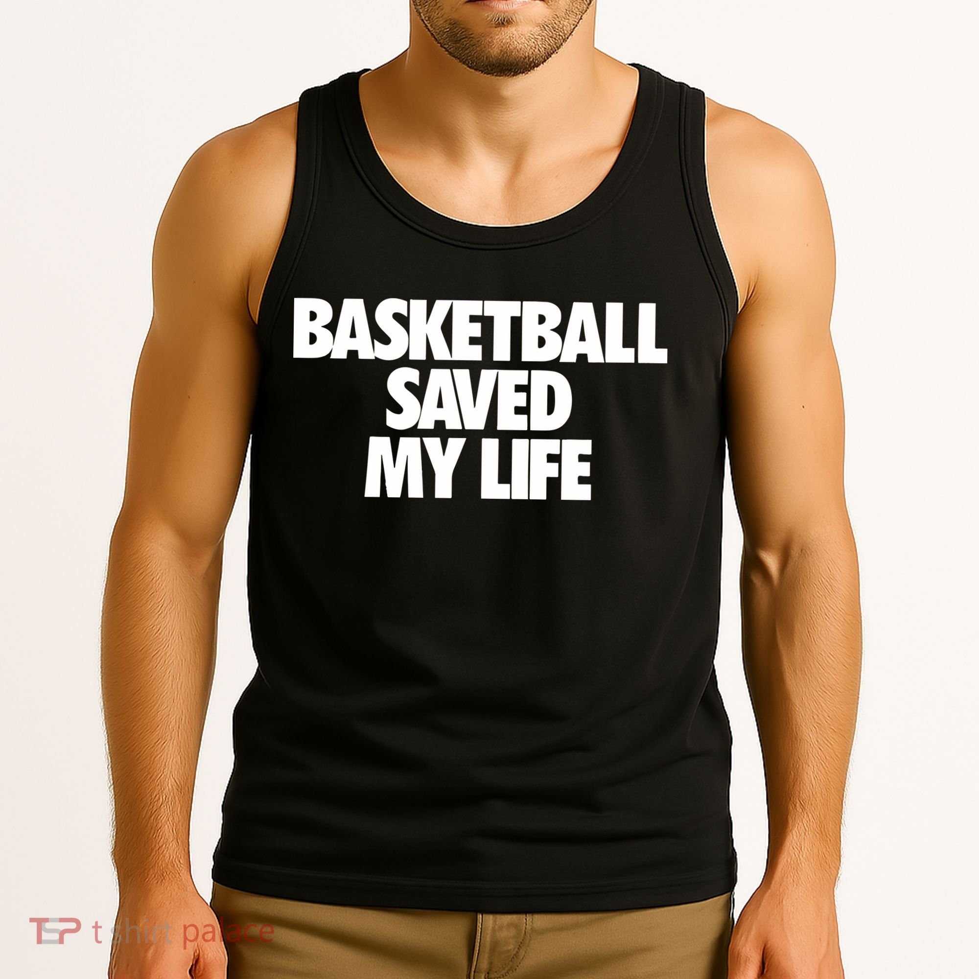Basketball Saved My Life Tank Top