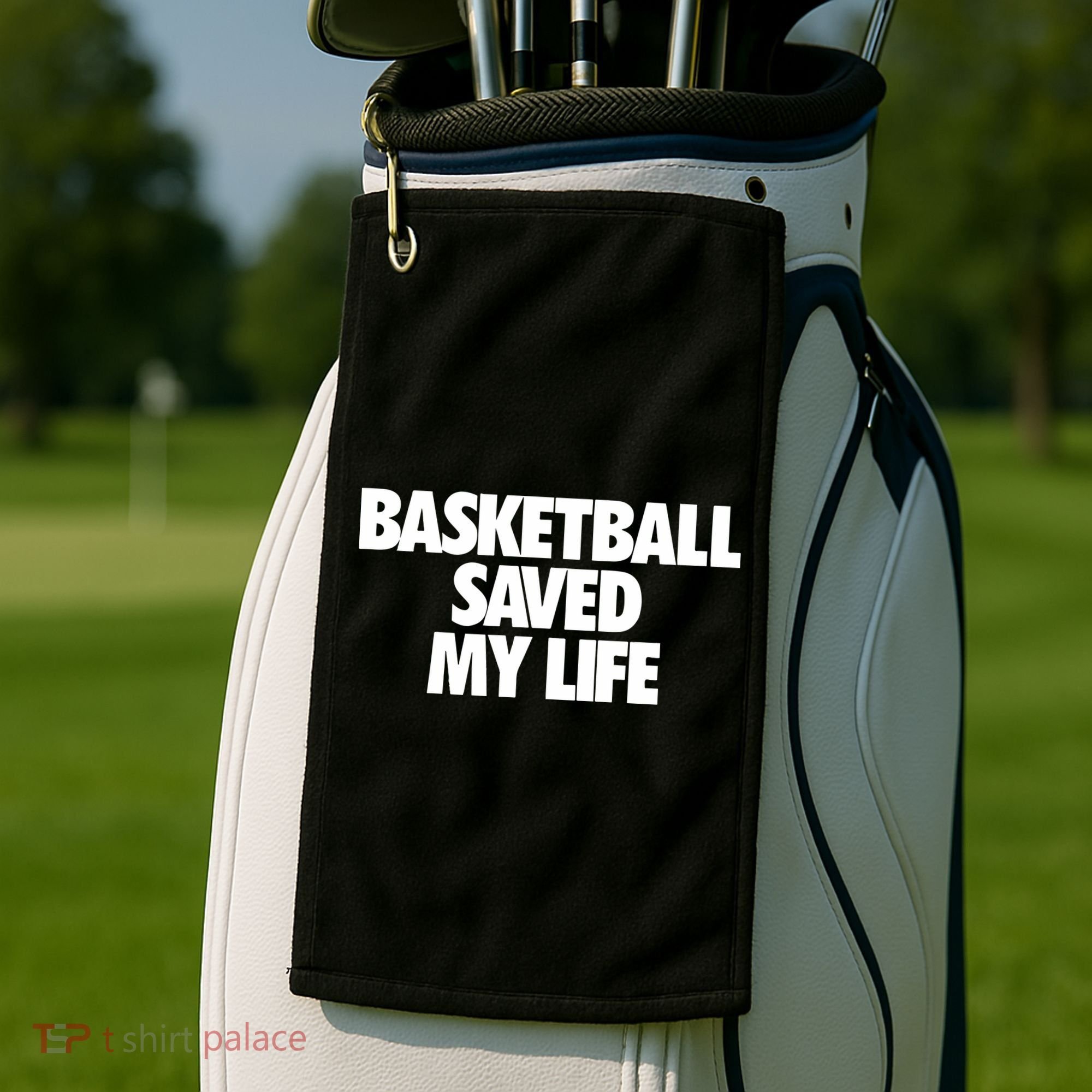Basketball Saved My Life Golf Towel