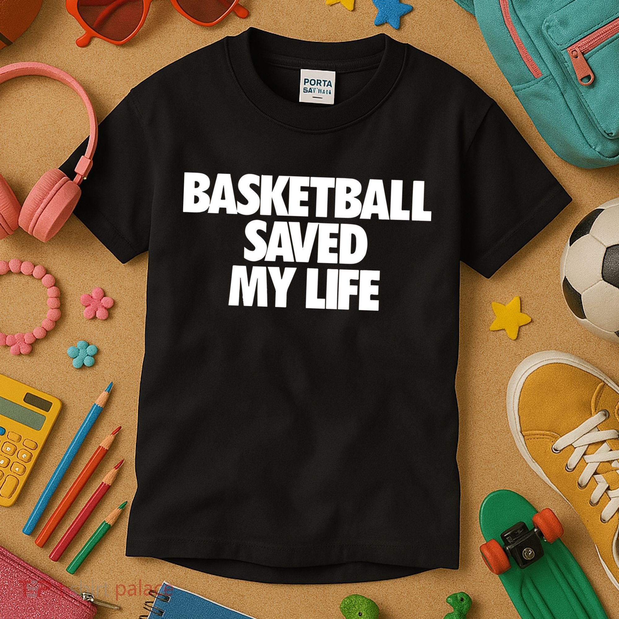 Basketball Saved My Life Kids T-Shirt