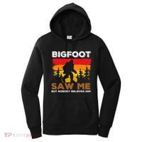 Bigfoot Saw Me But Nobody Believes Him Funny Sasquatch Retro Women's Hoodie thumb 0