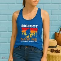 Bigfoot Saw Me But Nobody Believes Him Funny Sasquatch Retro Women's Tank Top thumb 2