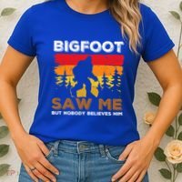 Bigfoot Saw Me But Nobody Believes Him Funny Sasquatch Retro Women's T-Shirt thumb 2