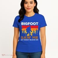 Bigfoot Saw Me But Nobody Believes Him Funny Sasquatch Retro Women's T-Shirt thumb 4