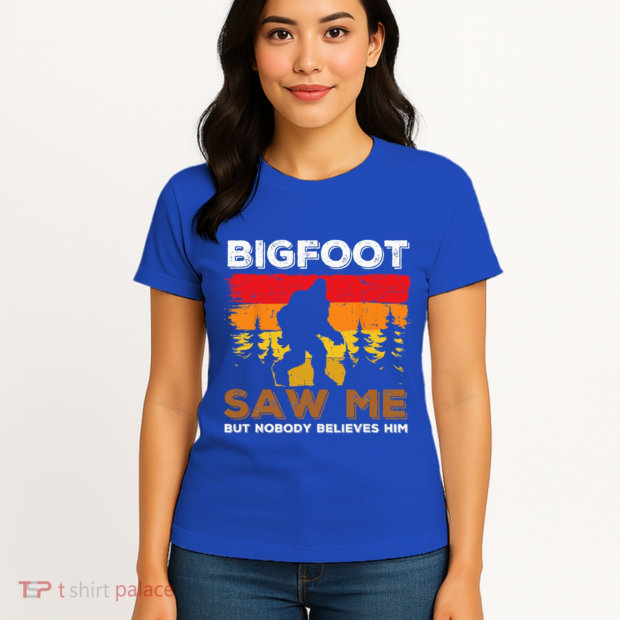Bigfoot Saw Me But Nobody Believes Him Funny Sasquatch Retro Women's T-Shirt