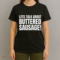 Buttery Sausages Memes Gifts & Funny Buttered Sausage T-Shirt thumb 4