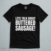 Buttery Sausages Memes Gifts & Funny Buttered Sausage T-Shirt thumb 5