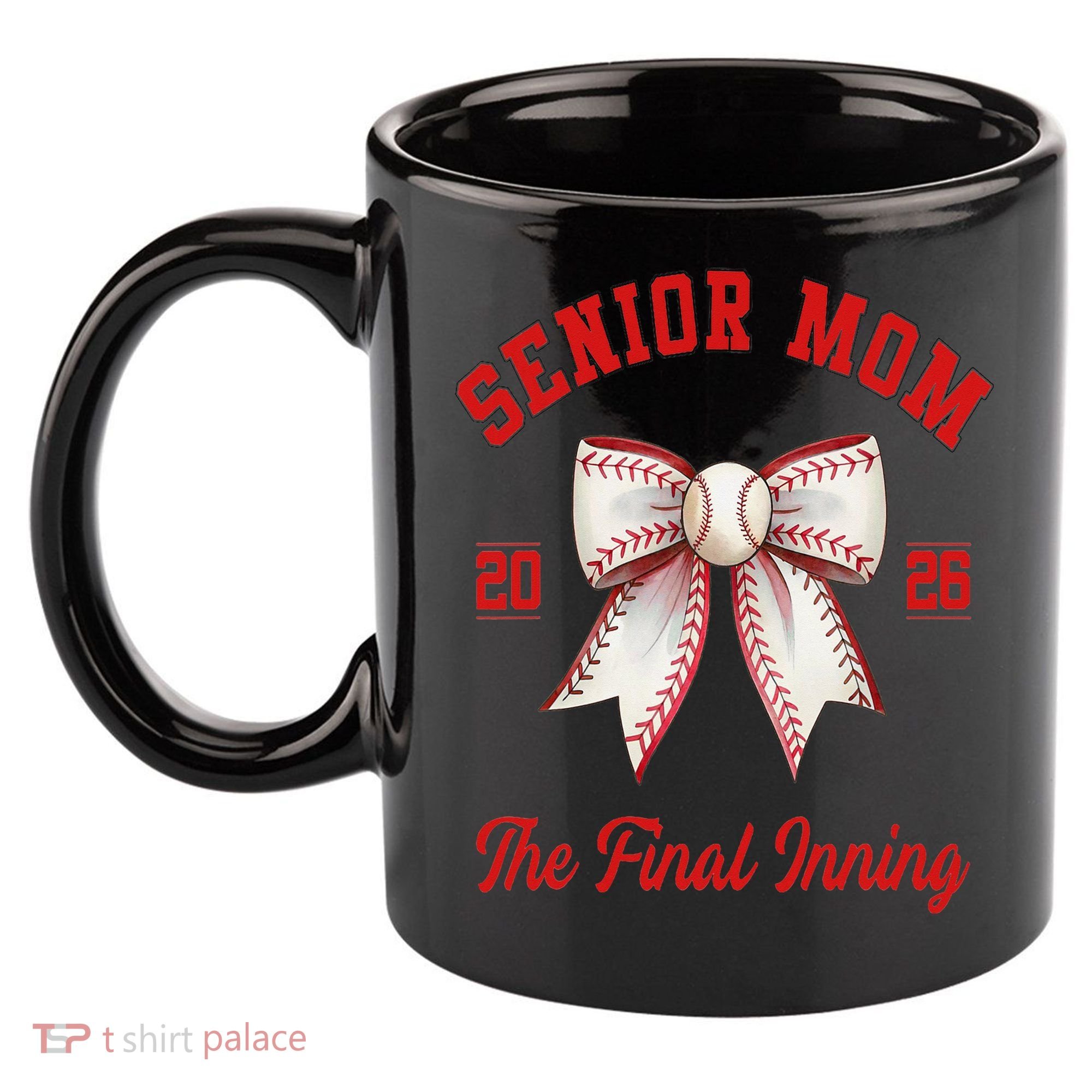 Baseball Senior Mom Coquette Bow Class Of 2026 Final Inning 11oz C Handle Ceramic Mug